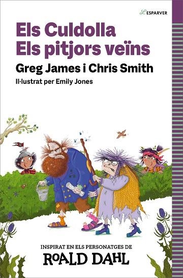 ELS CULDOLLA ELS PITJORS VEÏNS | 9788419688583 | SMITH, CHRIS/JAMES, GREG/DAHL, ROALD