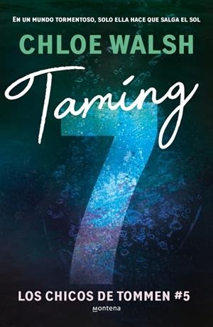 TAMING 7 ( LOS CHICOS DE TOMMEN 5 ) | 9788410298194 | WALSH, CHLOE | Llibreria infantil i juvenil