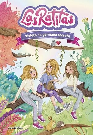 LAS RATITAS 12 VIOLETA LA GERMANA SECRETA | 9788413899824 | LAS RATITAS | Llibreria infantil i juvenil