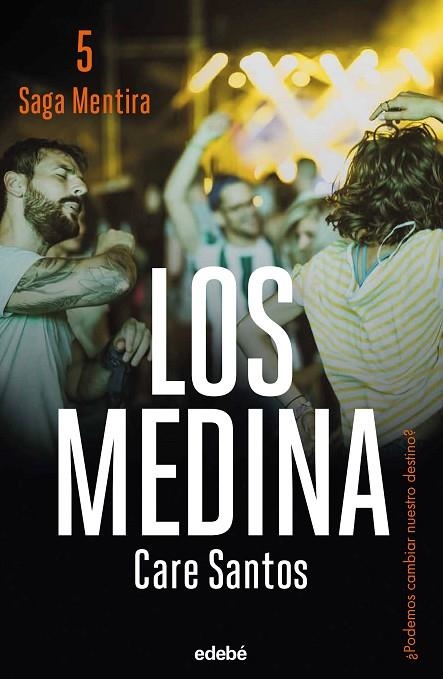 LOS MEDINA ( NUEVA EDICIÓN ) | 9788468371474 | SANTOS, CARE | Llibreria infantil i juvenil