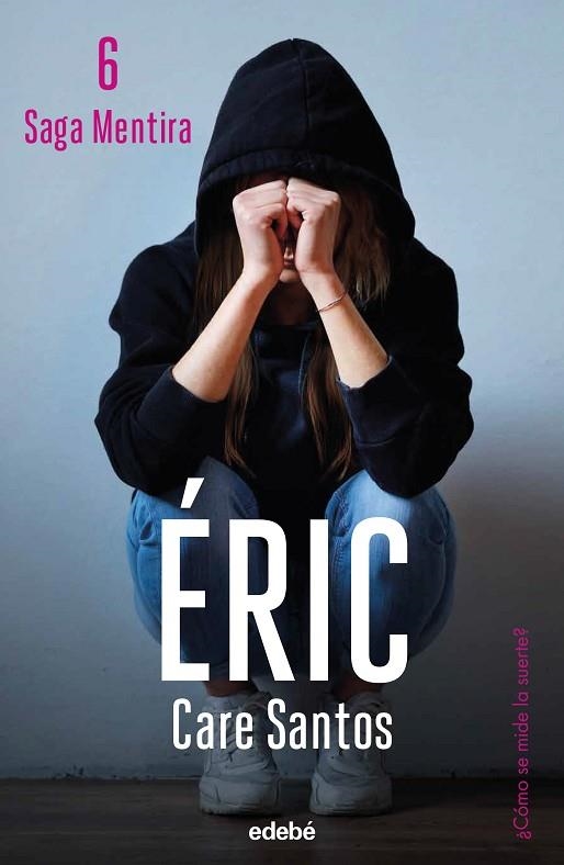 ÉRIC | 9788468370026 | SANTOS, CARE | Llibreria infantil i juvenil