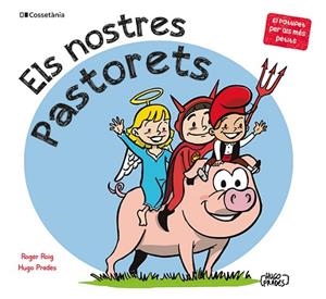 ELS NOSTRES PASTORETS | 9788413564500 | ROIG CÉSAR, ROGER | Llibreria infantil i juvenil