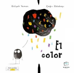 EL COLOR | 9788418232695 | YEMEN, GÜLSAH | Llibreria infantil i juvenil