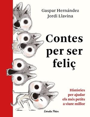 CONTES PER SER FELIÇ | 9788491379041 | HERNÁNDEZ, GASPAR | Llibreria infantil i juvenil