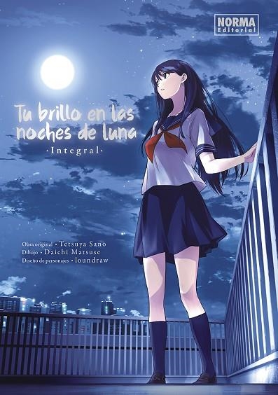 TU BRILLO EN LAS NOCHES DE LUNA ( MANGA ) | 9788467970173 | TETSUYA SANO/MATSUSE, DAICHI/LOUNDRAW | Llibreria infantil i juvenil