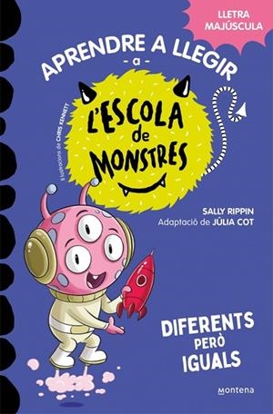 APRENDRE A LLEGIR A L'ESCOLA DE MONSTRES 17 - DIFERENTS PERÒ IGUALS | 9788419746177 | RIPPIN, SALLY | Llibreria infantil i juvenil