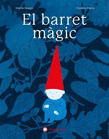 EL BARRET MÀGIC | 9788410090293 | MESSIER, MIREILLE | Llibreria infantil i juvenil