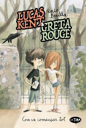 LUCAS KENT & GRETA ROUGE. COM VA COMENÇAR TOT | 9788413587011 | ROCIO BONILLA | Llibreria infantil i juvenil