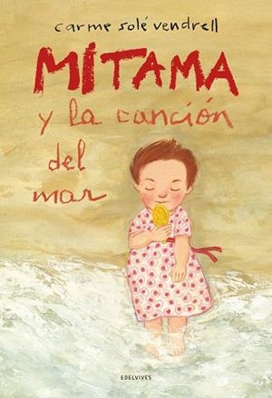 MITAMA Y LA CANCIÓN DEL MAR | 9788414060513 | SOLÉ VENDRELL, CARME | Llibreria infantil i juvenil