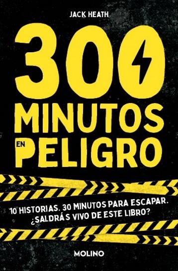300 MINUTOS EN PELIGRO | 9788427241565 | HEATH, JACK | Llibreria infantil i juvenil
