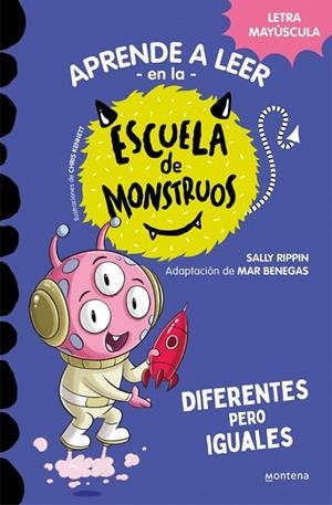 APRENDER A LEER EN LA ESCUELA DE MONSTRUOS 17 DIFERENTES PERO IGUALES | 9788419746016 | RIPPIN, SALLY | Llibreria infantil i juvenil