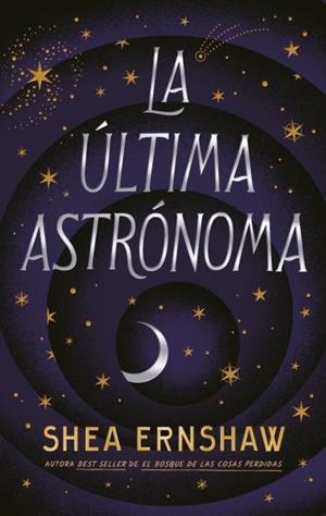 LA ÚLTIMA ASTRÓNOMA | 9788417854935 | ERNSHAW, SHEA | Llibreria infantil i juvenil