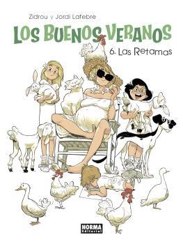 LOS BUENOS VERANOS 6. LAS RETAMAS | 9788467952148 | ZIDROU/LAFEBRE, JORDI | Llibreria infantil i juvenil