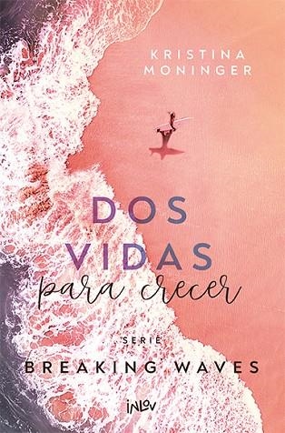 DOS VIDAS PARA CRECER | 9788410399051 | MONINGER, KRISTINA | Llibreria infantil i juvenil