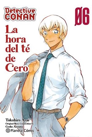 DETECTIVE CONAN LA HORA DEL TÉ DE CERO Nº 06 | 9788411616614 | AOYAMA, GOSHO | Llibreria infantil i juvenil
