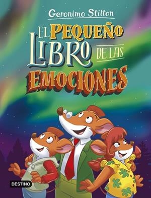 EL PEQUEÑO LIBRO DE LAS EMOCIONES | 9788408297369 | STILTON, GERONIMO | Llibreria infantil i juvenil