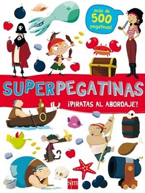 SUPERPEGATINAS ¡ PIRATAS AL ABORDAJE ! | 9788491073086 | LIBRI, DE AGOSTINI | Llibreria infantil i juvenil