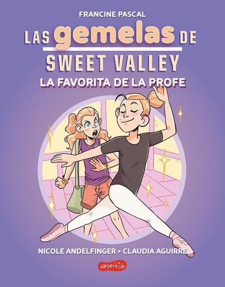 LAS GEMELAS DE SWEET VALLEY LA FAVORITA DE LA PROFE ( LIBRO 2 ) | 9788419802682 | PASCAL, FRANCINE | Llibreria infantil i juvenil
