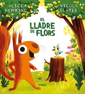EL LLADRE DE FLORS | 9788410208292 | HEMMING, ALICE | Llibreria infantil i juvenil