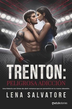 TRENTON PELIGROSA ADICCIÓN | 9788408297871 | SALVATORE, LENA | Llibreria infantil i juvenil