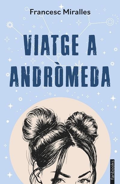 VIATGE A ANDRÒMEDA | 9788410028333 | MIRALLES, FRANCESC | Llibreria infantil i juvenil