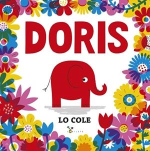 DORIS | 9788469641491 | COLE, LO | Llibreria infantil i juvenil