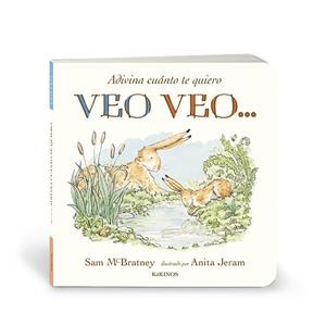 ADIVINA CUÁNTO TE QUIERO VEO VEO... | 9788419475725 | MCBRATNEY, SAM | Llibreria infantil i juvenil