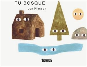 TU BOSQUE | 9786075579979 | KLASSEN, JON | Llibreria infantil i juvenil