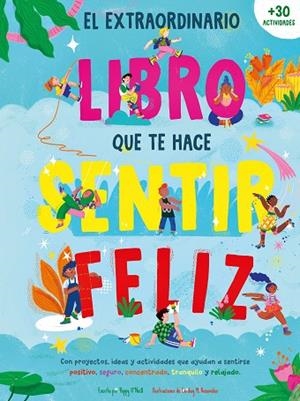 EL EXTRAORDINARIO LIBRO QUE TE HACE SENTIR FELIZ | 9788408289999 | O'NEILL, POPPY | Llibreria infantil i juvenil