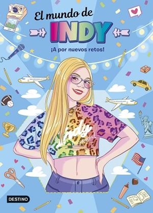 EL MUNDO DE INDY ¡ A POR NUEVOS RETOS ! | 9788408295433 | EL MUNDO DE INDY | Llibreria infantil i juvenil