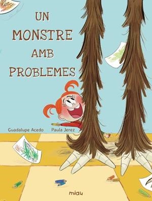 UN MONSTRE AMB PROBLEMES | 9788410208360 | ACEDO, GUADALUPE/JEREZ, PAULA | Llibreria infantil i juvenil