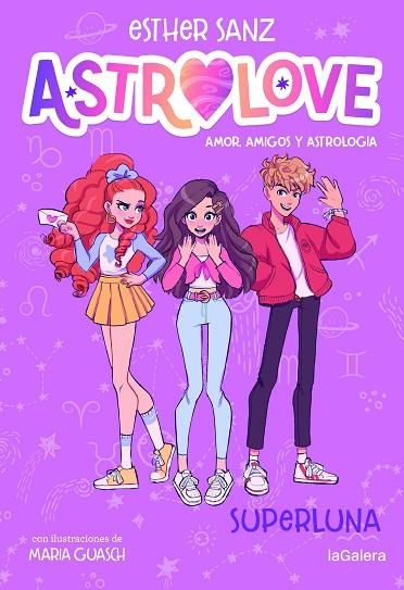 ASTROLOVE 3 SUPERLUNA | 9788424673567 | SANZ, ESTHER | Llibreria infantil i juvenil
