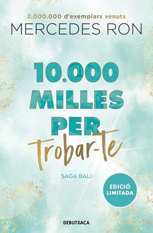 10.000 MILLES PER TROBAR-TE ( EDICIÓ EN CATALÀ ) ( BALI 2 ) | 9788419394576 | RON, MERCEDES | Llibreria infantil i juvenil