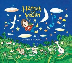 HANNAH Y EL VIOLÍN | 9786075840260 | KITAMURA, SATOSHI | Llibreria infantil i juvenil