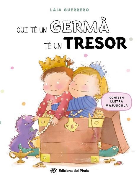QUI TÉ UN GERMÀ TÉ UN TRESOR | 9788419912152 | GUERRERO, LAIA | Llibreria infantil i juvenil