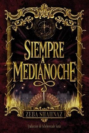 SIEMPRE A MEDIANOCHE | 9788419831064 | SHAHNAZ, ZEBA | Llibreria infantil i juvenil