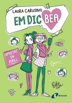 EM DIC BEA 2 AMISTAT EN PERILL | 9788413494517 | CARUSINO, LAURA | Llibreria infantil i juvenil