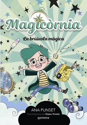 MAGICÒRNIA 1 LA BRÚIXOLA MÀGICA | 9788410298095 | PUNSET, ANA | Llibreria infantil i juvenil
