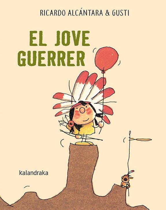 EL JOVE GUERRER | 9788416804795 | ALCÁNTARA, RICARDO | Llibreria infantil i juvenil