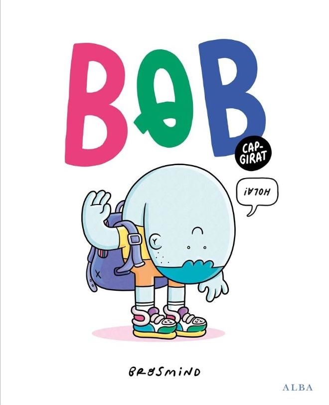 BOB CAPGIRAT | 9788411781398 | BROSMIND | Llibreria infantil i juvenil