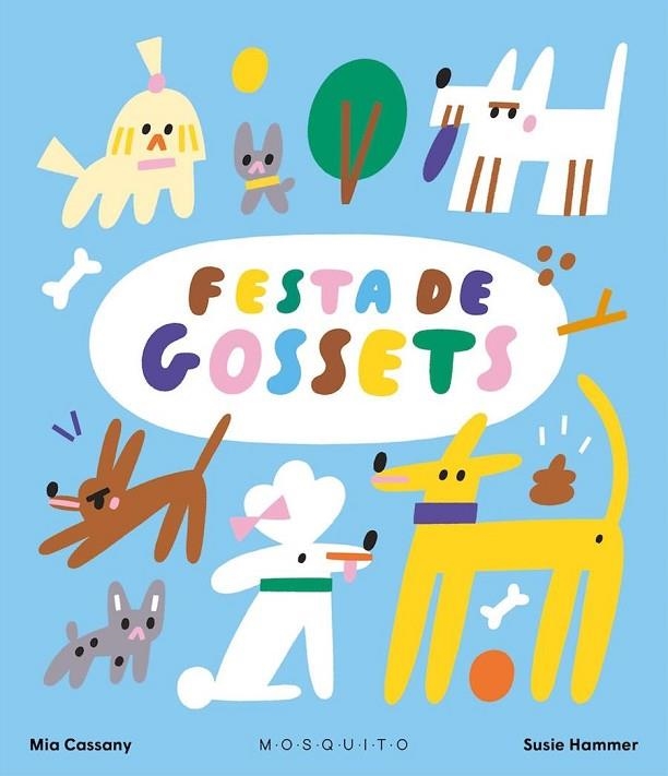 FESTA DE GOSSETS | 9788419095978 | CASSANY, MIA/HAMMER, SUSIE