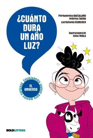 CUÁNTO DURA UN AÑO LUZ ? | 9788418246821 | VV. AA | Llibreria infantil i juvenil
