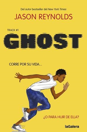TRACK 1 GHOST | 9788424675509 | REYNOLDS, JASON | Llibreria infantil i juvenil