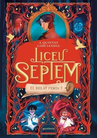 LICEU SEPTEM 2 EL RELAT PERDUT | 9788410298057 | QUINTAS GARCIANDIA, A. | Llibreria infantil i juvenil