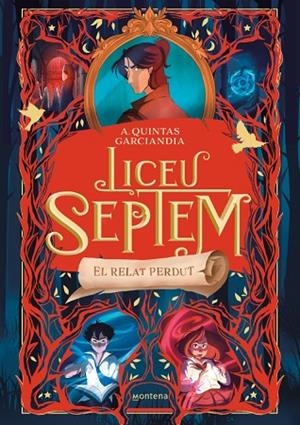LICEU SEPTEM 2 EL RELAT PERDUT | 9788410298057 | QUINTAS GARCIANDIA, A. | Llibreria infantil i juvenil