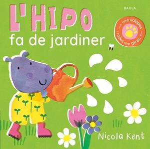 L'HIPO FA DE JARDINER | 9788447953547 | KENT, NICOLA | Llibreria infantil i juvenil