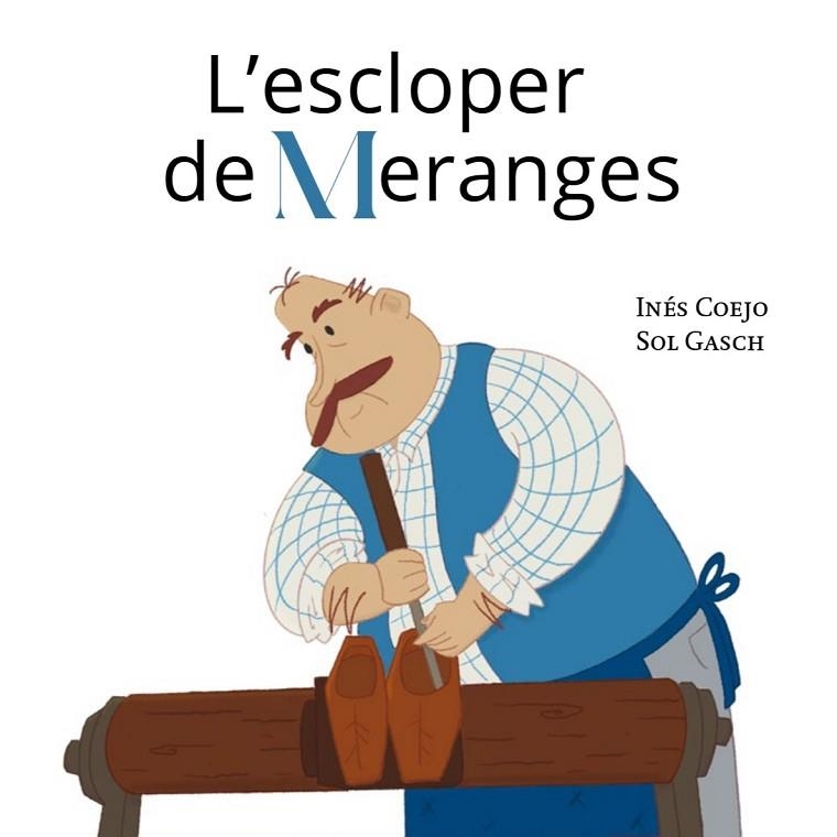 L'ESCLOPER DE MERANGES | 9788412899986 | GASCH, SOL/COEJO, INÉS | Llibreria infantil i juvenil
