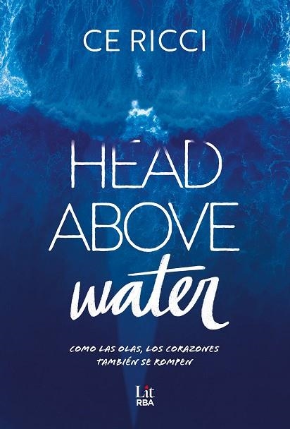 HEAD ABOVE WATER | 9788411329361 | RICCI, CE | Llibreria infantil i juvenil