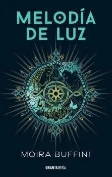 MELODÍA DE LUZ | 9788412908749 | BUFFINI, MOIRA | Llibreria infantil i juvenil