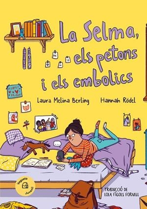 LA SELMA ELS PETONS I ELS EMBOLICS | 9788419794338 | MELINA BERLING, LAURA | Llibreria infantil i juvenil